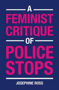 Produktbild: Feminist Critique of Police Stops