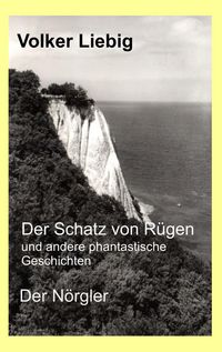 Produktbild: Der Schatz von R&uuml;gen und andere phantastische Geschichten/Der N&ouml;rgler