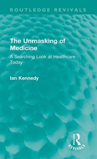 Produktbild: The Unmasking of Medicine