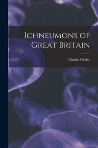 Produktbild: Ichneumons of Great Britain