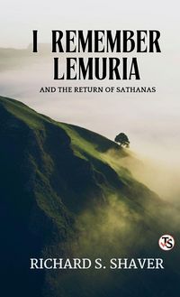 Produktbild: I Remember Lemuria and the Return of Sathanas