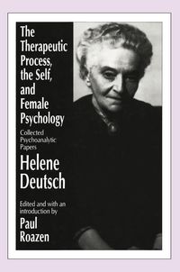 Produktbild: The Therapeutic Process, the Self, and Female Psychology