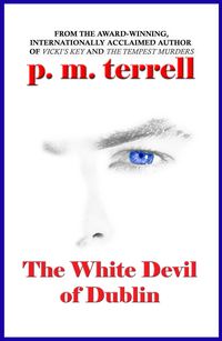Produktbild: The White Devil of Dublin (Ryan O'Clery Mysteries, #2)