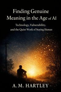 Produktbild: Finding Genuine Meaning in the Age of AI