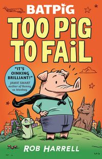 Produktbild: Batpig: Too Pig to Fail