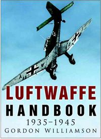 Produktbild: Lewis Koehl, R: Luftwaffe Handbook 1935-1945