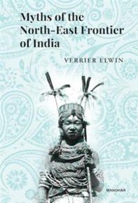 Produktbild: Myths of the North-East Frontier of India