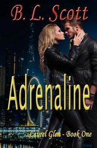 Produktbild: Adrenaline: Laurel Glen Series Book One