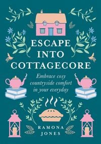 Produktbild: Escape Into Cottagecore Hb