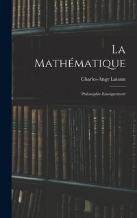 Produktbild: La Math&eacute;matique: Philosophie-Enseignement