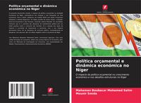 Produktbild: Pol&iacute;tica or&ccedil;amental e din&acirc;mica econ&oacute;mica no N&iacute;ger