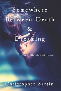 Produktbild: Somewhere Between Death and Dreaming