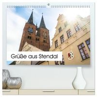 Produktbild: Gr&uuml;&szlig;e aus Stendal: Kalender 2026 (hochwertiger Premium Wandkalender 2026 DIN A2 quer), Kunstdruck in Hochglanz