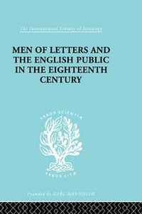 Produktbild: Men of Letters and the English Public in the 18th Century