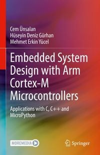 Produktbild: Embedded System Design with ARM Cortex-M Microcontrollers