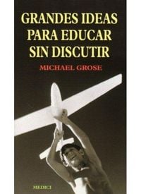 Produktbild: Grandes ideas para educar sin discutir