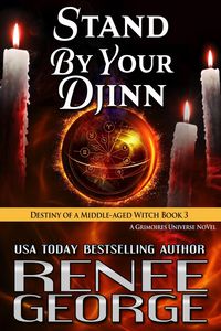 Produktbild: Stand By Your Djinn (Destiny of a Middle-aged Witch, #3)