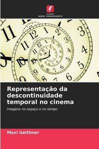 Produktbild: Representa&ccedil;&atilde;o da descontinuidade temporal no cinema