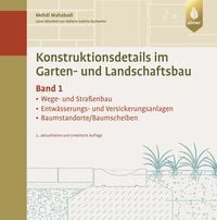 Bild vom Artikel Konstruktionsdetails im Garten- und Landschaftsbau - Band 1 vom Autor Mehdi Mahabadi