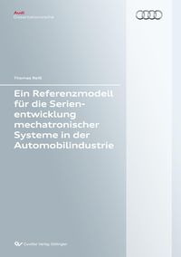 Produktbild: Ein Referenzmodell f&uuml;r die Serienentwicklung mechatronischer Systeme in der Automobilindustrie