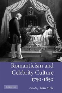 Produktbild: Romanticism and Celebrity Culture, 1750-1850