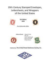 Produktbild: 19th Century Stamped Envelopes, Lettersheets, and Wrappers of the United States
