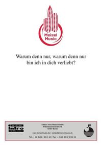 Produktbild: Warum denn nur, warum denn nur bin ich in dich verliebt?