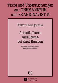 Produktbild: Artistik, Ironie und Gewalt bei Knut Hamsun