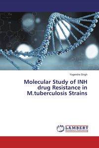 Produktbild: Molecular Study of INH drug Resistance in M.tuberculosis Strains