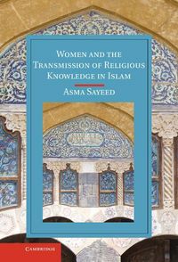 Produktbild: Women and the Transmission of Religious Knowledge in Islam