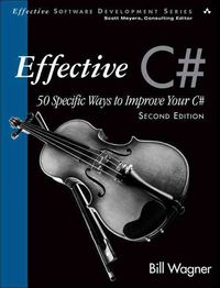Produktbild: Wagner, B: Effective C# (covers C# 4.0)