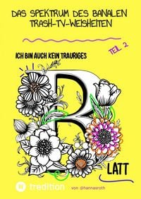 Produktbild: Das Spektrum des Banalen - Trash-TV-Weisheiten Teil 2