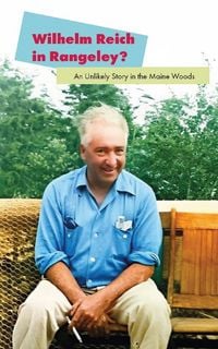 Produktbild: Wilhelm Reich in Rangeley?
