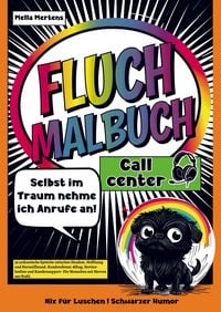 Produktbild: Fluch Malbuch Callcenter- Selbst im Traum nehme ich Anrufe an!