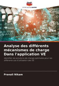 Produktbild: Analyse des diff&eacute;rents m&eacute;canismes de charge Dans l'application VE