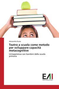 Produktbild: Teatro a scuola come metodo per sviluppare capacit&agrave; metacognitive