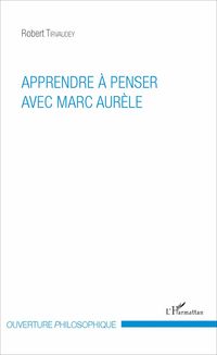 Produktbild: Apprendre &agrave; penser avec Marc Aur&egrave;le