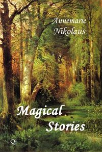 Bild vom Artikel Magical Stories vom Autor Annemarie Nikolaus
