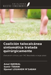 Produktbild: Coalici&oacute;n talocalc&aacute;nea sintom&aacute;tica tratada quir&uacute;rgicamente