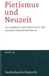 Produktbild: Pietismus und Neuzeit Band 35 – 2009