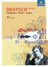 Produktbild: Kompetenzen - Themen - Training - Arbeitsbuch Deutsch Oberstufe Bayern