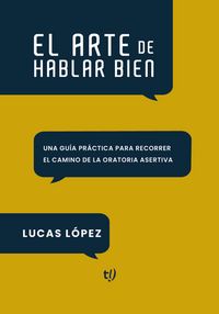 Produktbild: El arte de hablar bien