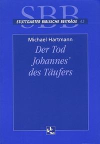 Produktbild: Der Tod Johannes' des T&auml;ufers
