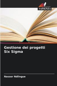 Produktbild: Gestione dei progetti Six Sigma