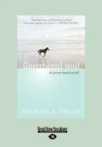 Produktbild: The Untethered Soul: The Journey Beyond Yourself (Easyread Large Edition)