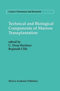 Produktbild: Technical and Biological Components of Marrow Transplantation