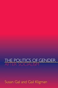Produktbild: The Politics of Gender after Socialism