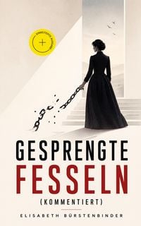 Produktbild: Gesprengte Fesseln (Kommentiert)