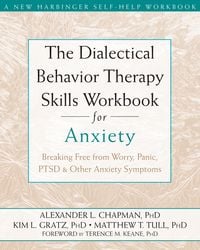 Produktbild: Dialectical Behavior Therapy Skills Workbook for Anxiety