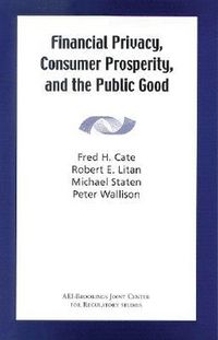 Produktbild: Financial Privacy, Consumer Prosperity, and the Public Good
